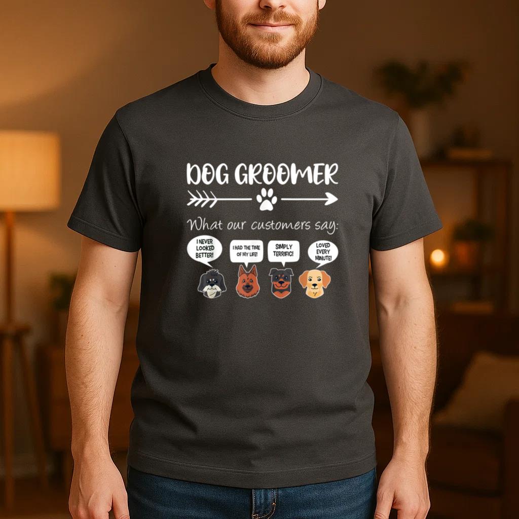 Dog Groomer What Our Customers Say T-Shirt image 3