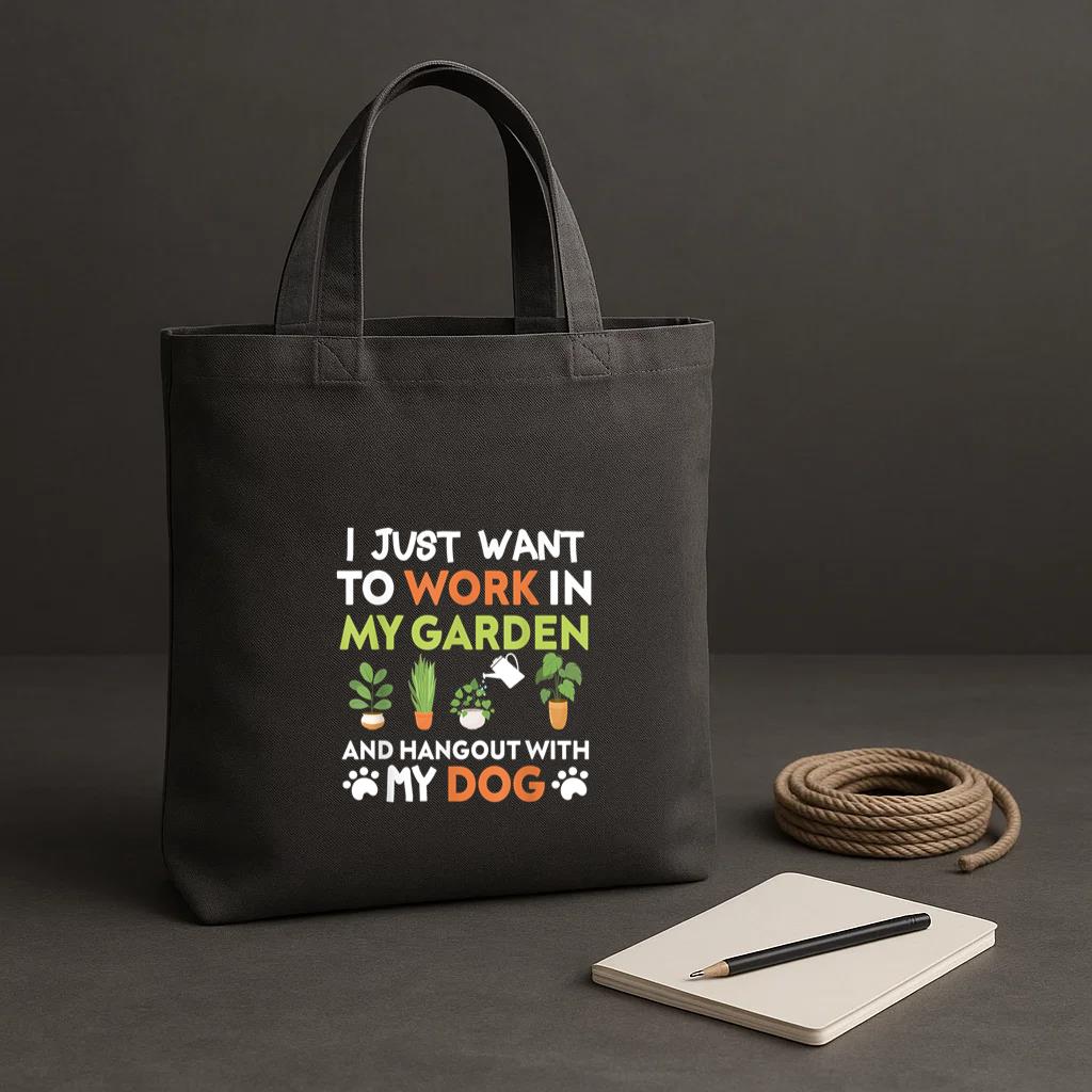 Gardening Dog I Just Want To Work In My Garden Tote Canvas Bag image 1