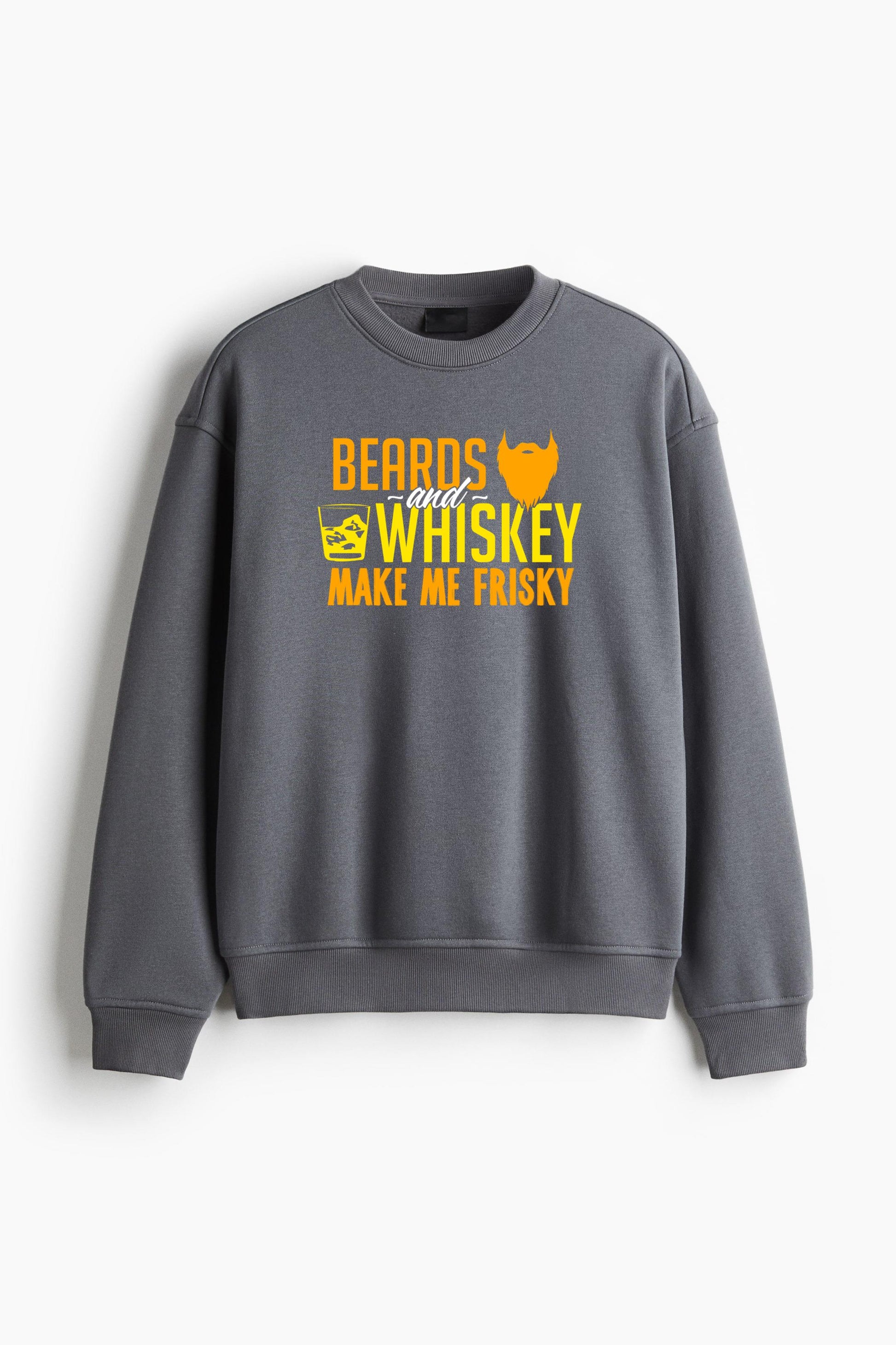 Beards And Whiskey Makes Me Frisky Regular Fit Printed Sweatshirt  image 0