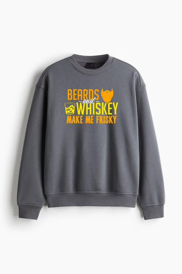 Beards And Whiskey Makes Me Frisky Regular Fit Printed Sweatshirt  image 0