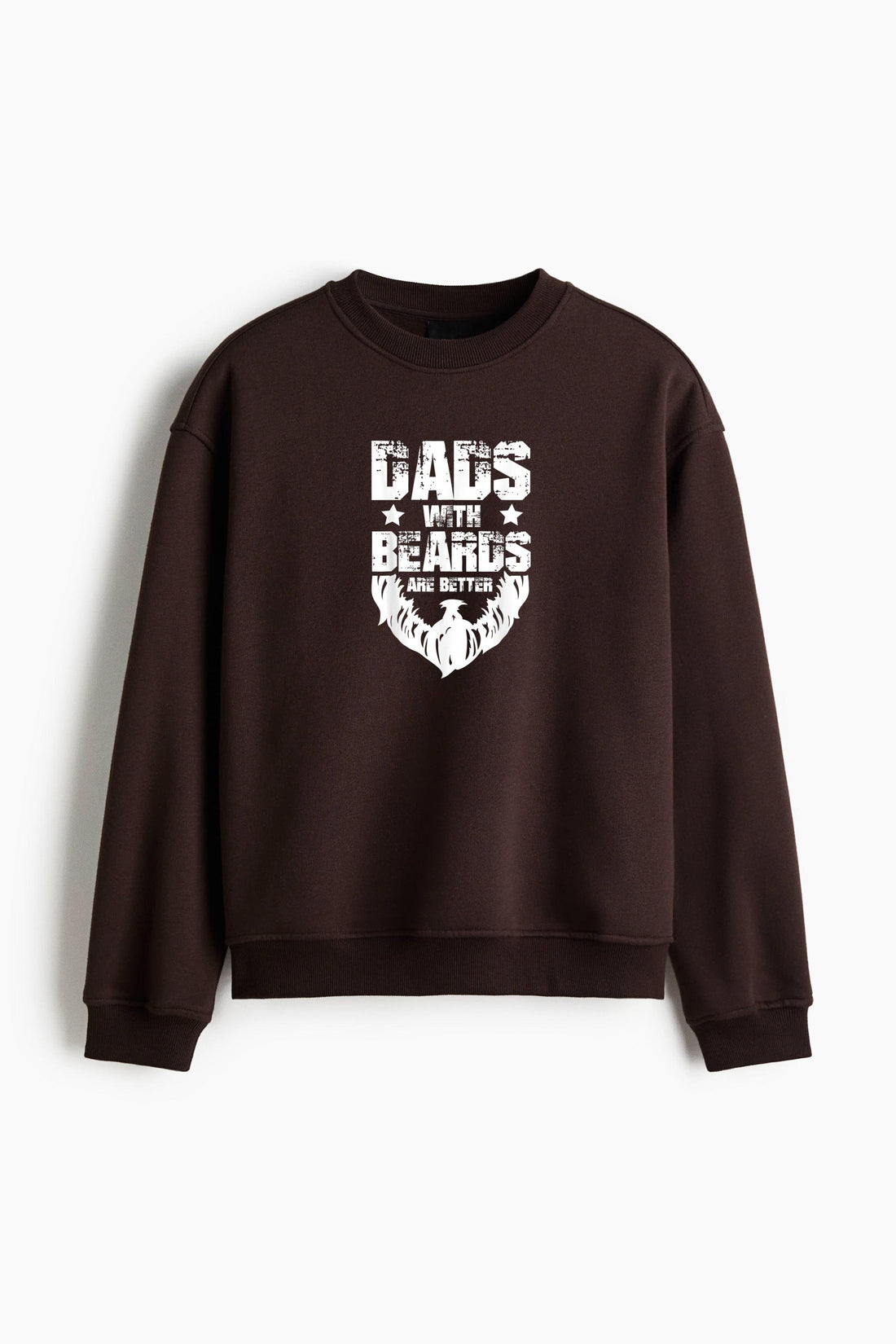 Daddys With Beards Are Better Regular Fit Printed Sweatshirt  image 0