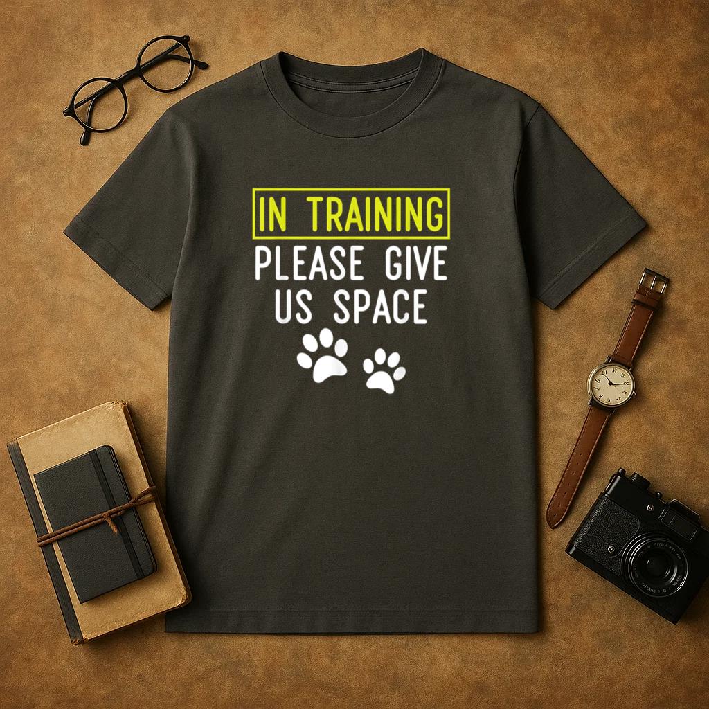 Dog Trainer In Training Please Give Us Space T-Shirt image 0