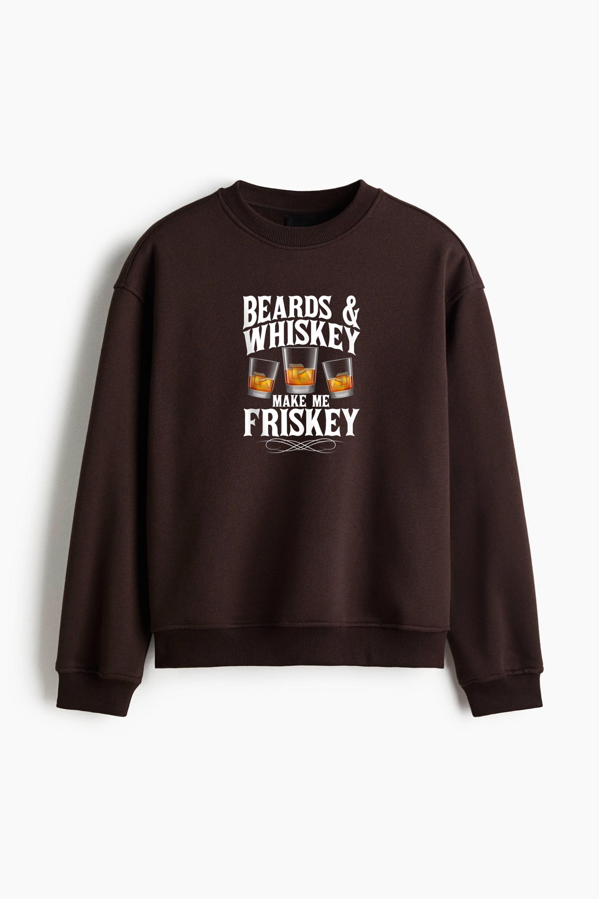 Beards And Whiskey Make Me Frisky Regular Fit Printed Sweatshirt  image 1