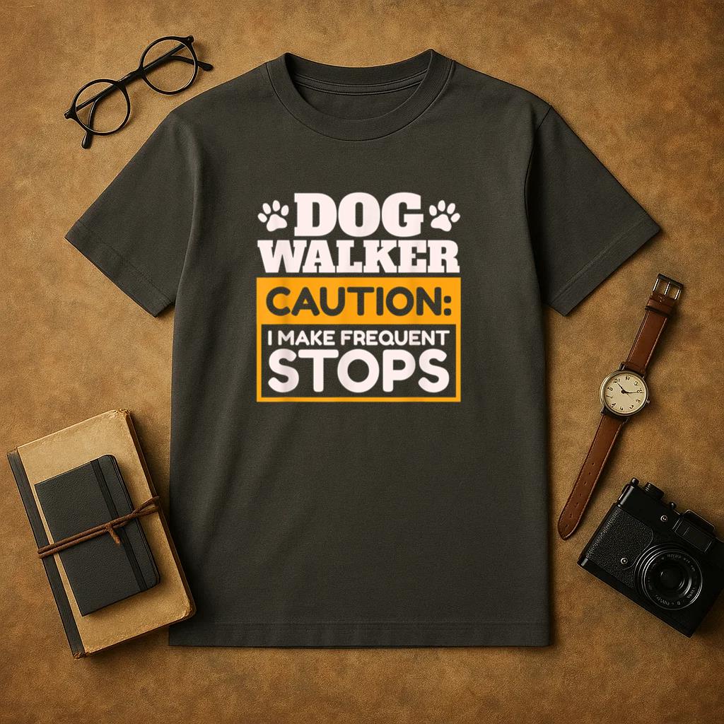 Dog Walker I Make Frequent Stops T-Shirt image 0