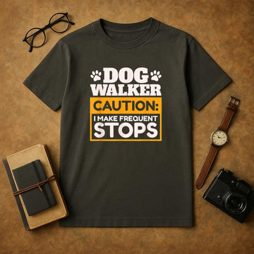 Dog Walker I Make Frequent Stops T-Shirt image 0