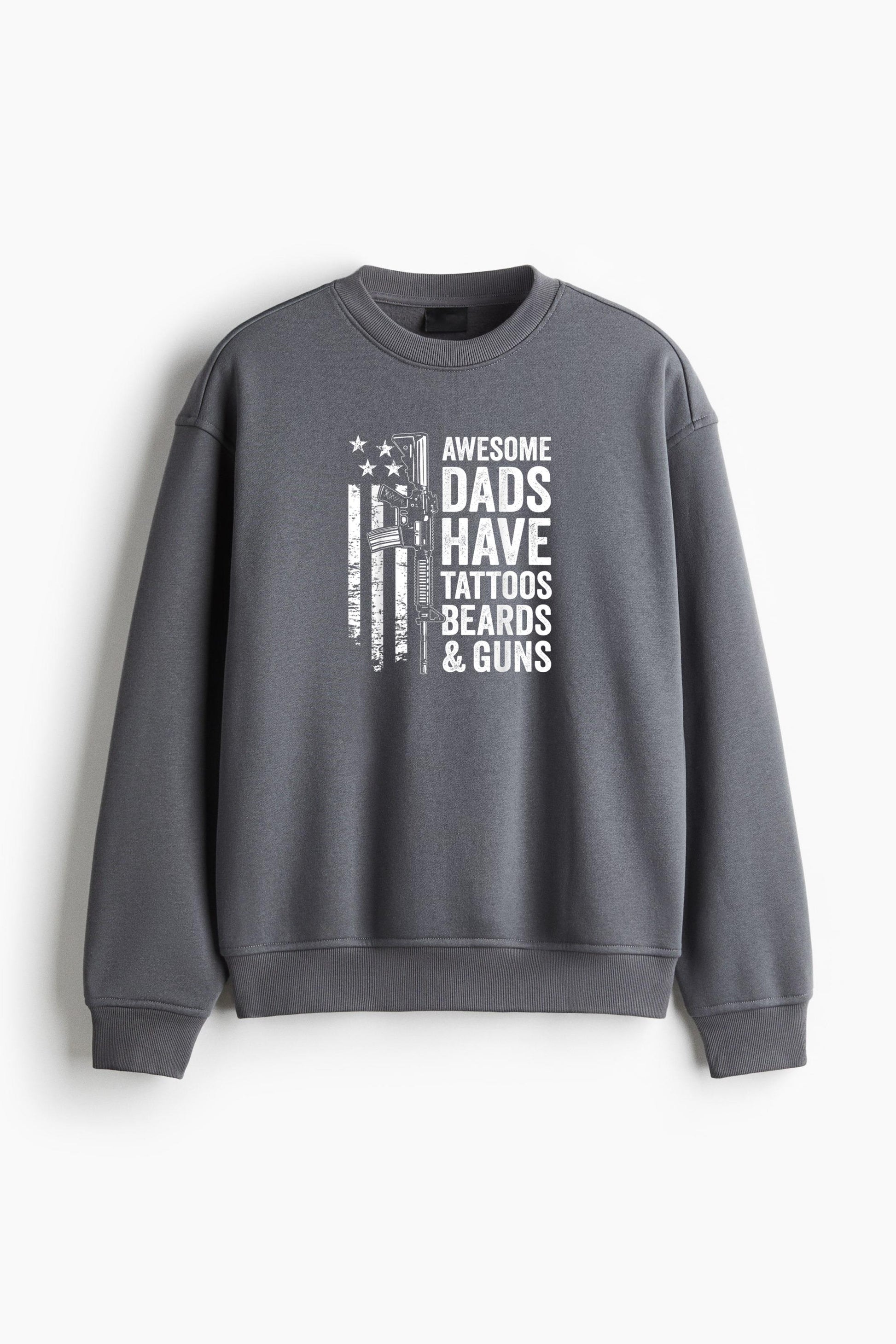 Awesome Dads Have Tattoos Beards And Guns Regular Fit Printed Sweatshirt  image 0