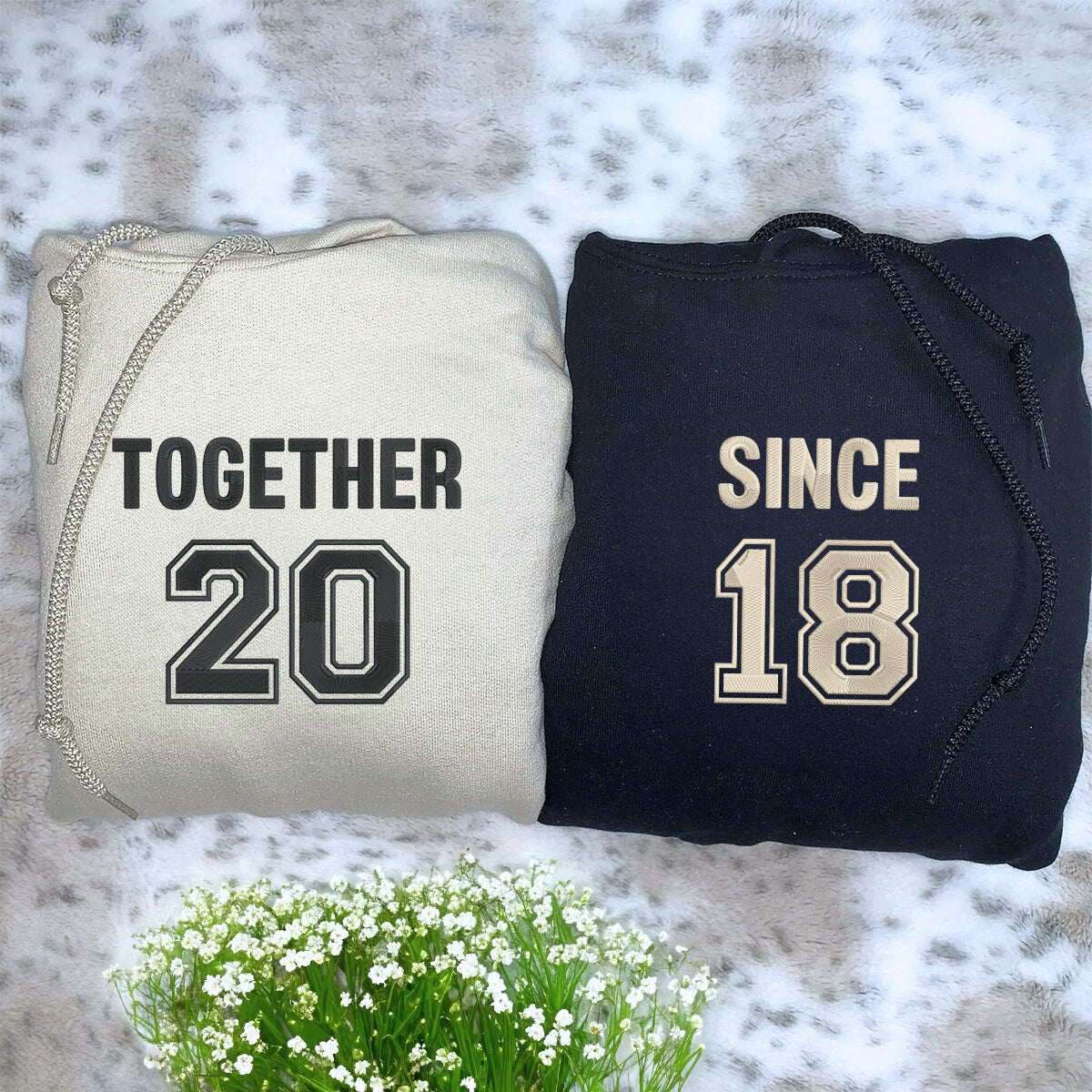 Together Since Custom Embroidered Hoodie or Sweatshirt for Couples